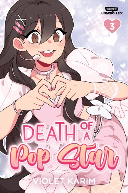 Death of a Pop Star, Vol. 3 - A WEBTOON Unscrolled Graphic Novel