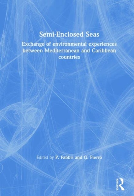 Semi-Enclosed Seas - Exchange of environmental experiences between Mediterranean and Caribbean countries