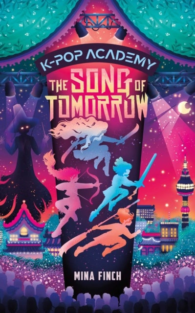 Song of Tomorrow - Adventure Stories for K-Pop Fans (Book 6)