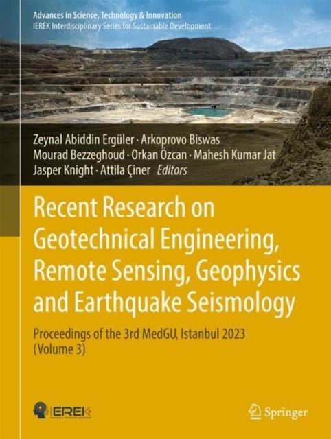 Recent Research on Geotechnical Engineering, Remote Sensing, Geophysics and Earthquake Seismology - Proceedings of the 3rd MedGU, Istanbul 2023 (Volume 3)