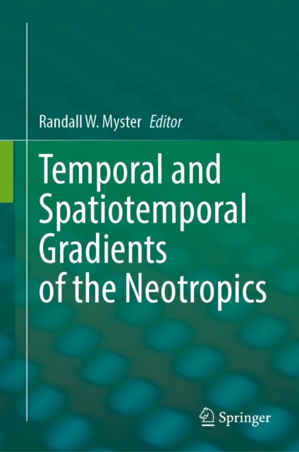 Neotropical Ecosystem Change (?e) as Temporal and Spatiotemporal Gradients