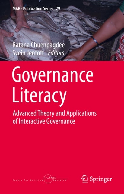 Governance Literacy - Advanced Theory and Applications of Interactive Governance