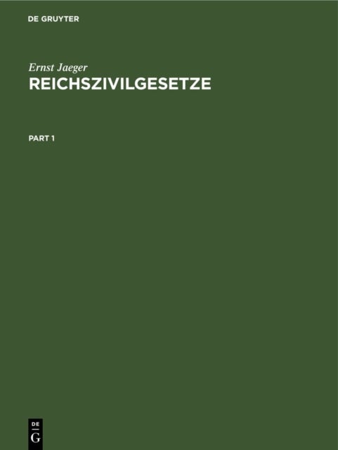 Reichszivilgesetze - Eine Sammlung Der Wichtigsten Reichsgesetze Uber Burgerliches Recht Und Rechtspflege. Nach Dem Stande Der Gesetzgebung Vom 15. September 1926