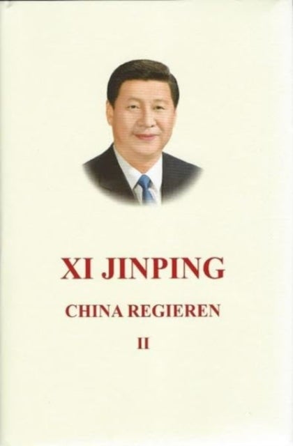 Xi Jinping: China Regieren II