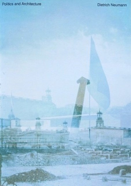 Politics and Architecture
