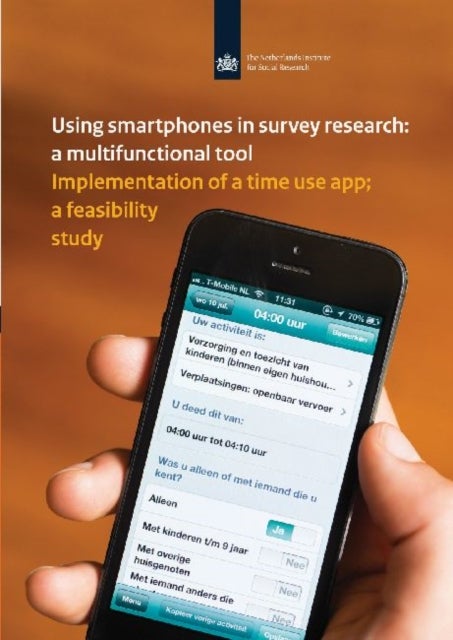 Using Smartphones in Survey Research: A Multifunctional Tool - Implementation of a Time Use App: A Feasibility Study