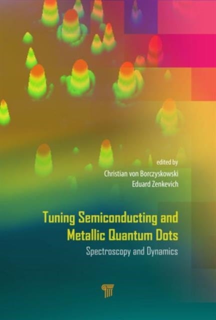 Tuning Semiconducting and Metallic Quantum Dots - Spectroscopy and Dynamics