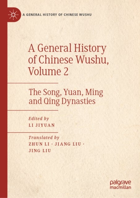 A General History of Chinese Wushu, Volume 2
