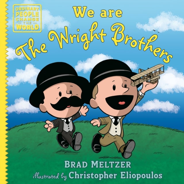 We are the Wright Brothers