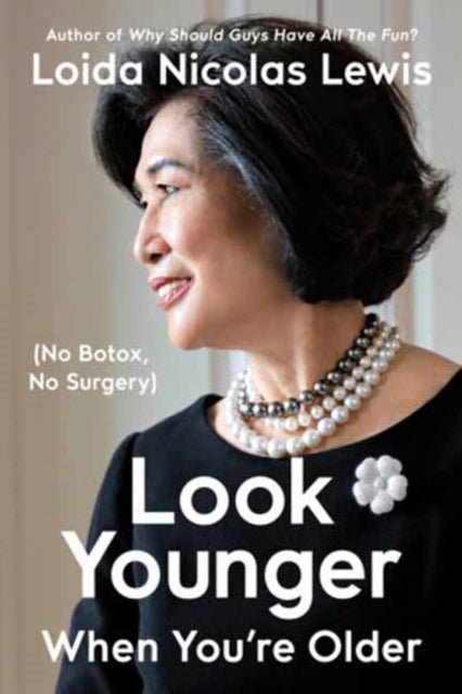 Look Younger When You''re Older - (No Botox, No Surgery)