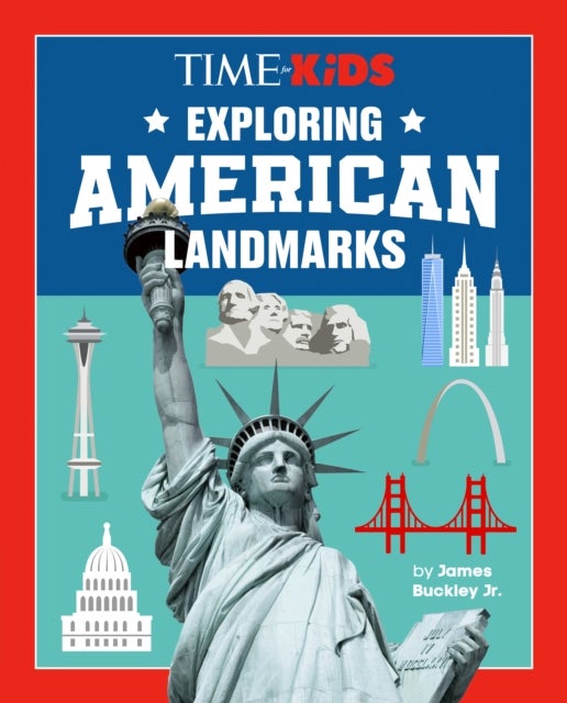 TIME for Kids: Exploring American Landmarks