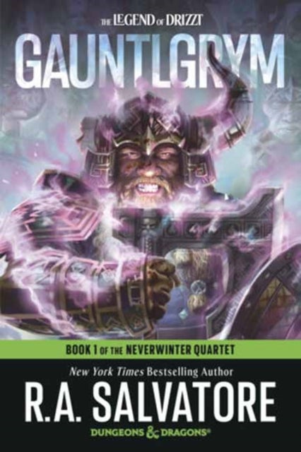 Gauntlgrym: Dungeons & Dragons - Book 1 of The Neverwinter Saga