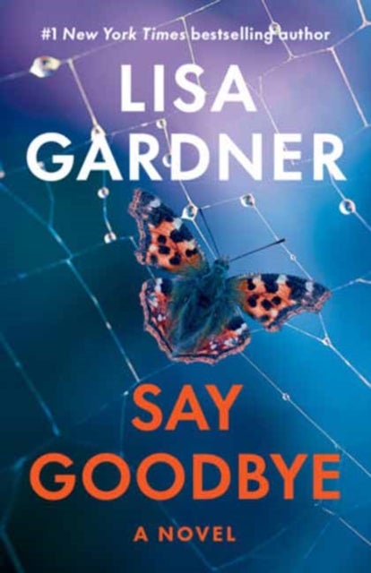 Say Goodbye - An FBI Profiler Novel