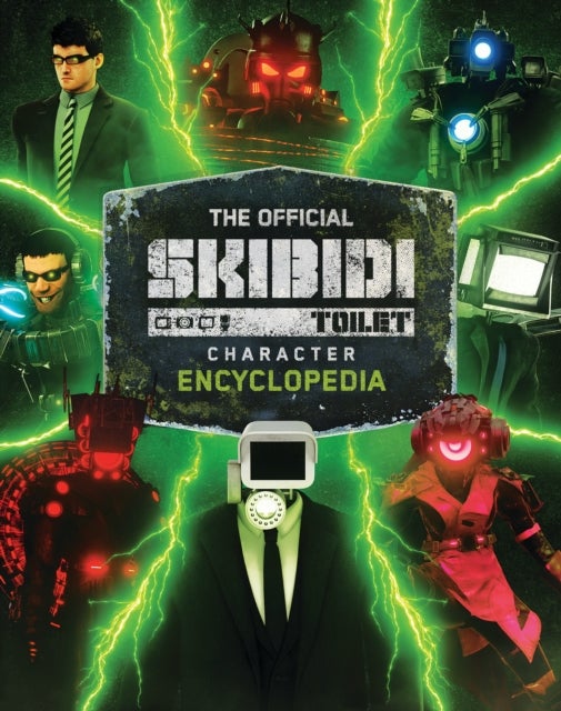 The Official Skibidi Toilet Character Encyclopedia