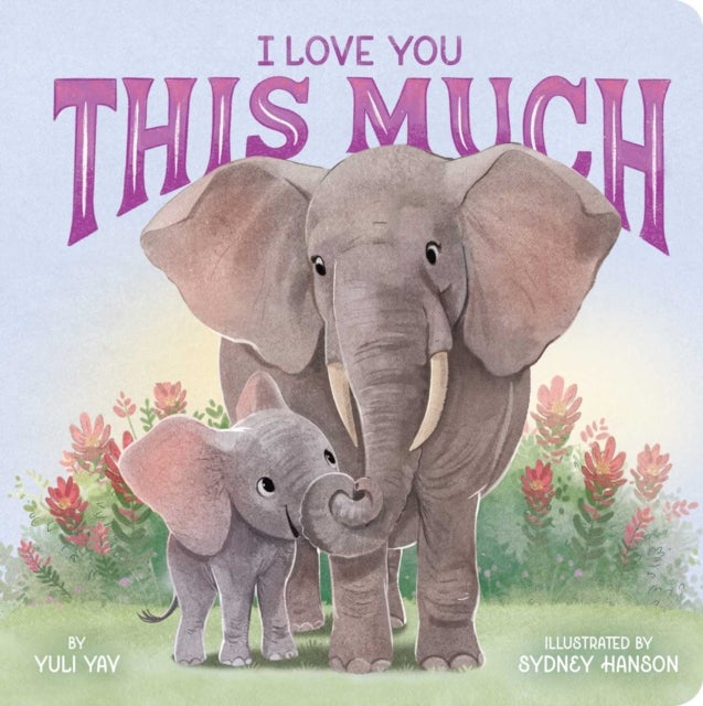 I Love You This Much