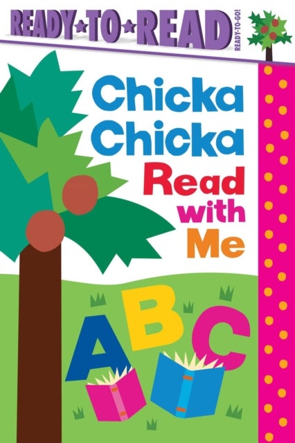 Chicka Chicka Read with Me - Ready-to-Read Ready-to-Go!