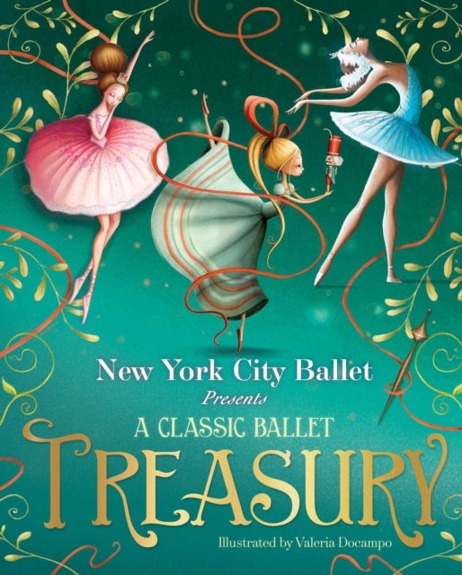Classic Ballet Treasury - The Nutcracker; Sleeping Beauty; Swan Lake
