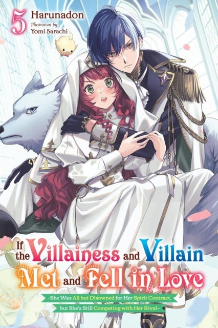 If the Villainess and Villain Met and Fell in Love, Vol. 5 (light novel)