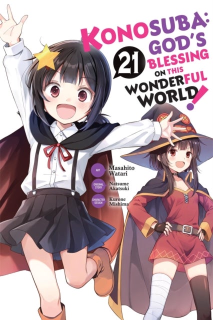 Konosuba: God''s Blessing on This Wonderful World!, Vol. 21 (manga)