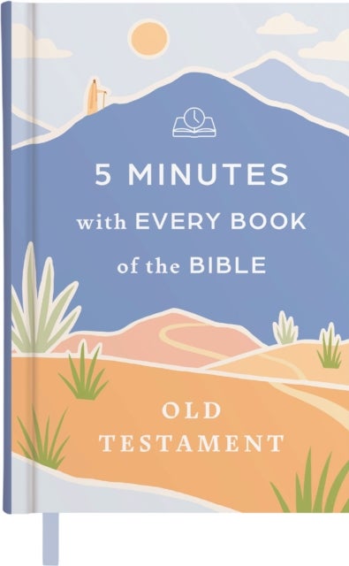 5 Minutes with Every Book of the Bible---Old Testament