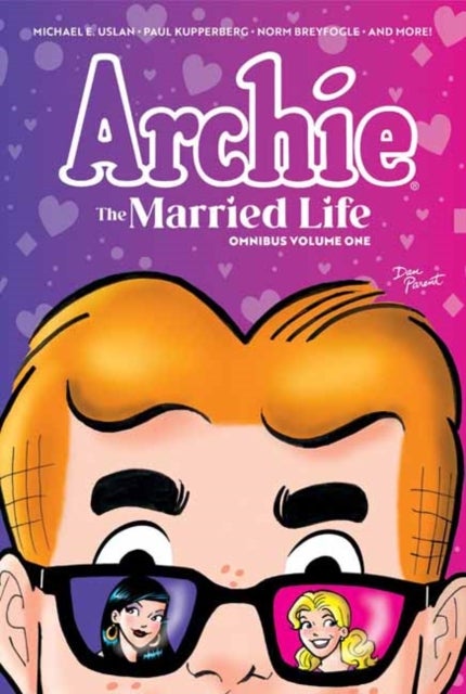Archie: The Married Life Omnibus Vol. 1