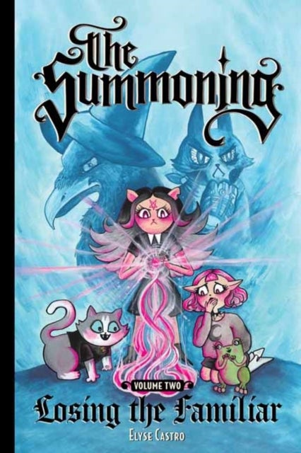 The Summoning Vol. 2: Losing the Familiar