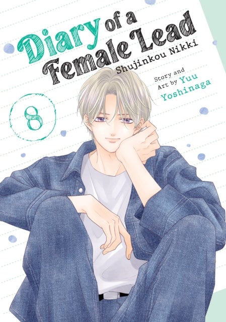 Diary of a Female Lead: Shujinkou Nikki Vol. 8