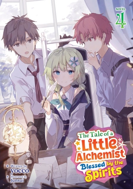 The Tale of a Little Alchemist Blessed by the Spirits (Light Novel) Vol. 4