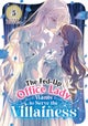 The Fed-Up Office Lady Wants to Serve the Villainess Vol. 5