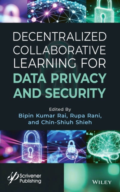 Decentralized Collaborative Learning for Data Privacy and Security