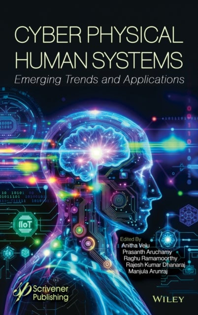 Cyber Physical Human Systems - Emerging Trends and Applications