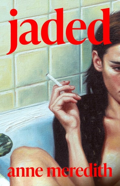 Jaded