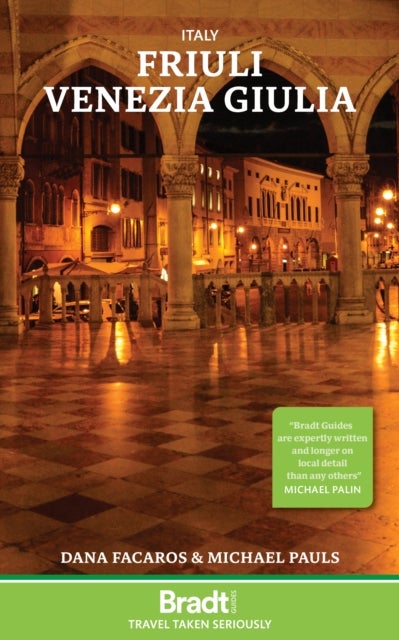 Italy: Friuli Venezia Giulia - Including Trieste, Udine, the Julian Alps and Carnia