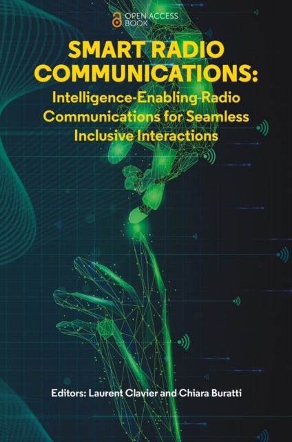 Smart Radio Communications