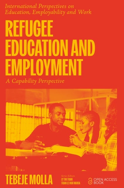 Refugee Education and Employment - A Capability Perspective