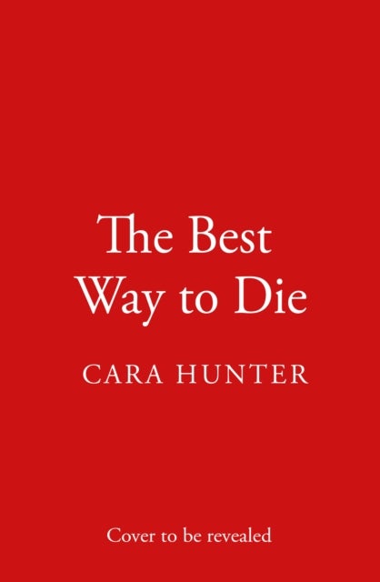 The Best Way to Die