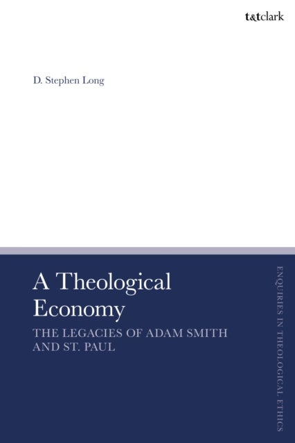 A Theological Economy av Professor D. Stephen Long