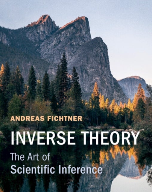 Inverse Theory - The Art of Scientific Inference