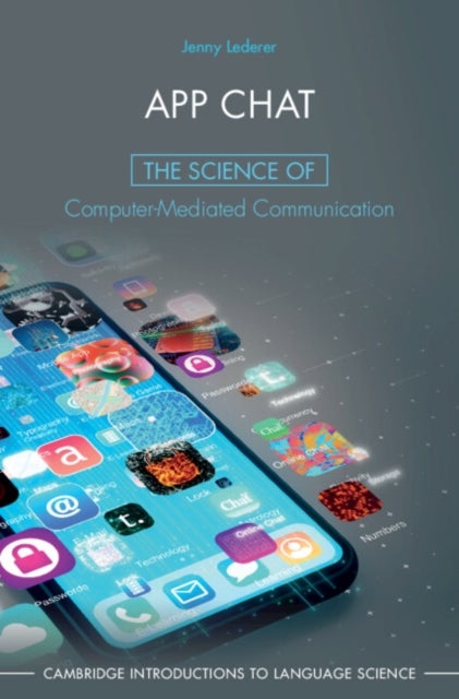App Chat - The Science of Computer-Mediated Communication