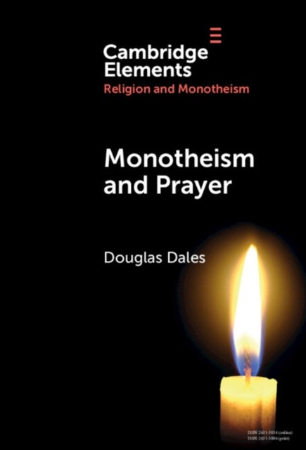 Monotheism and Prayer - A Study in Trinitarian Prayer