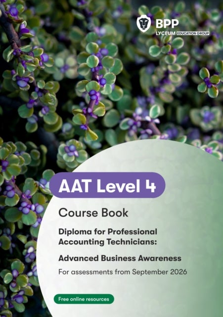 AAT Advanced Business Awareness - Course Book
