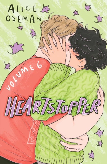 Heartstopper Volume 6 (Signed Edition)