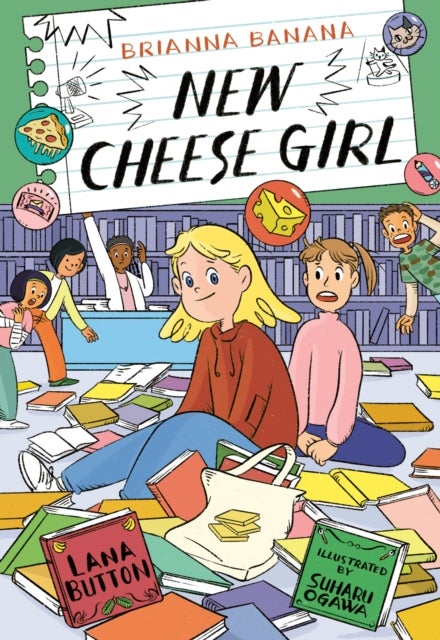 Brianna Banana, New Cheese Girl