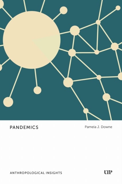 Pandemics - Anthropological Insights