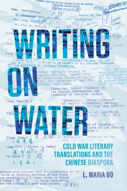 Writing on Water - Cold War Literary Translations and the Chinese Diaspora