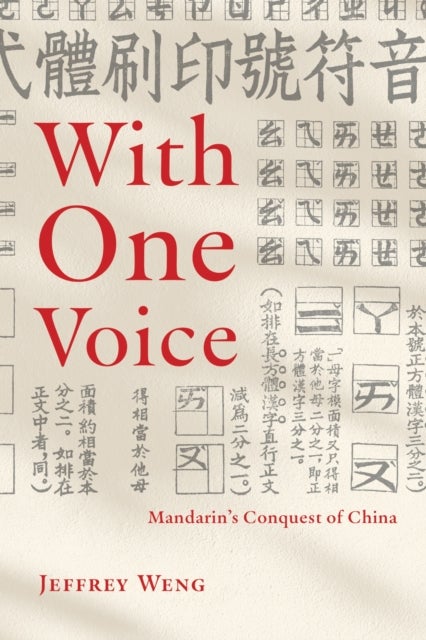 With One Voice - Mandarin's Conquest of China