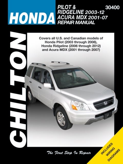 Honda Pilot/Acura MDX (01–07) (Chilton) – 2001 – 2007 - 2001 - 2007