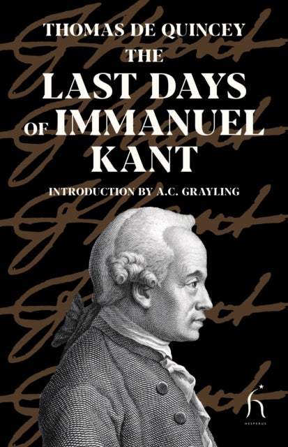 The Last Days of Immanuel Kant