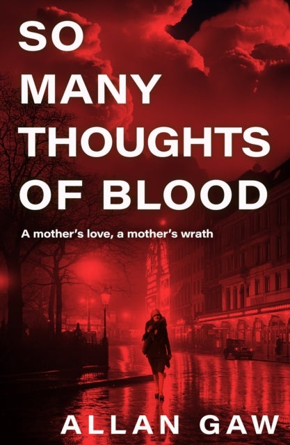 So Many Thoughts of Blood - A Dr Jack Cuthbert Mystery