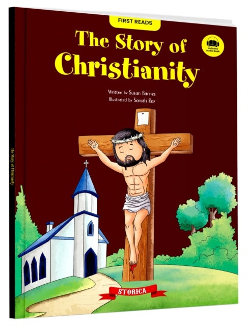 The Story of Christianity